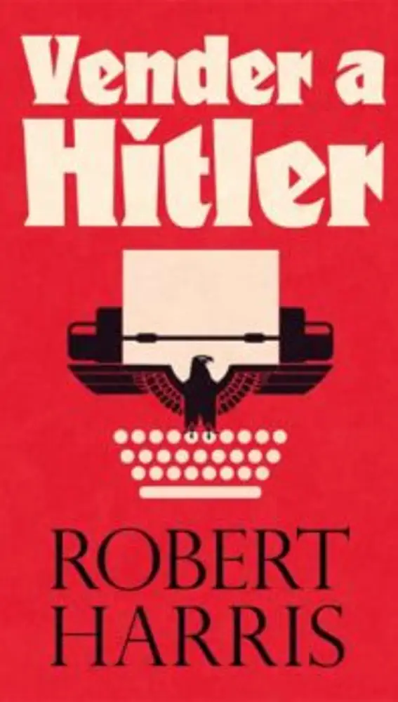 &quot;Vender a Hitler&quot;, de Robert Harris