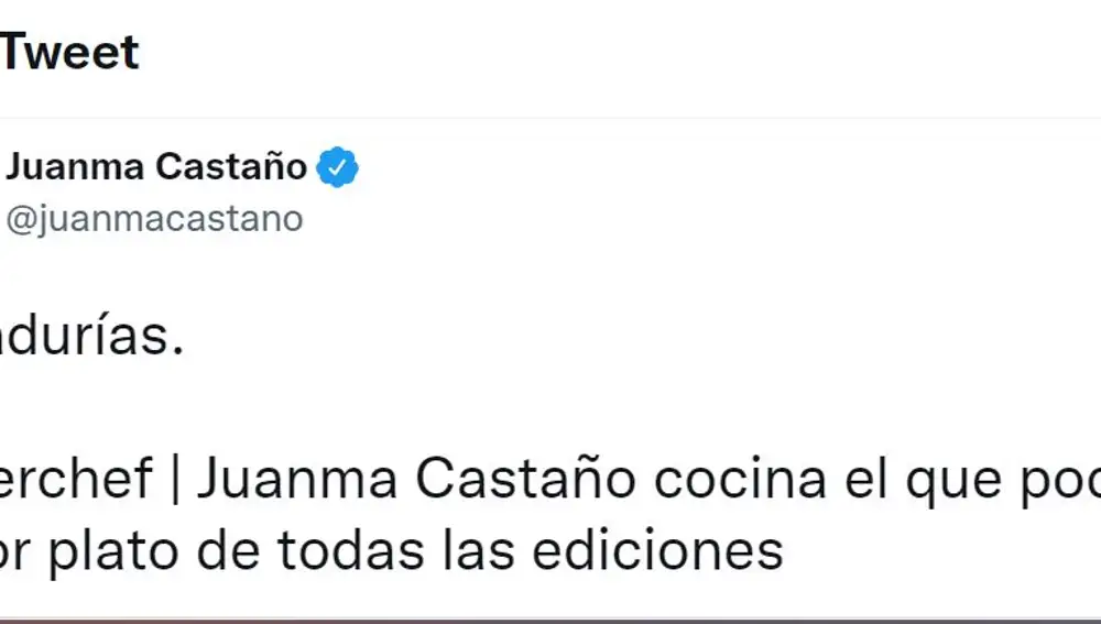 El tuit de Juanma Castaño