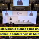 La crisis de Ucrania planea como una sombra sobre la conferencia de Múnich