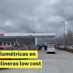 Colas kilométricas en las gasolineras low cost