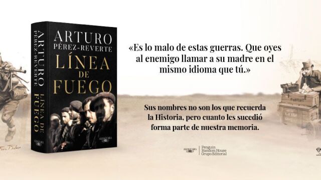"Línea de fuego" es la última novela de Arturo Pérez Reverte