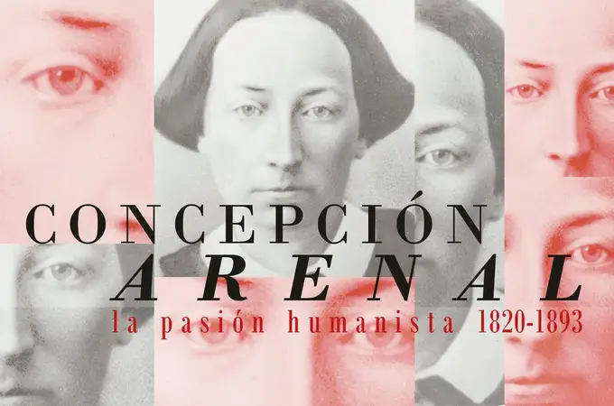 Concepción Arenal, madre de la transformación social