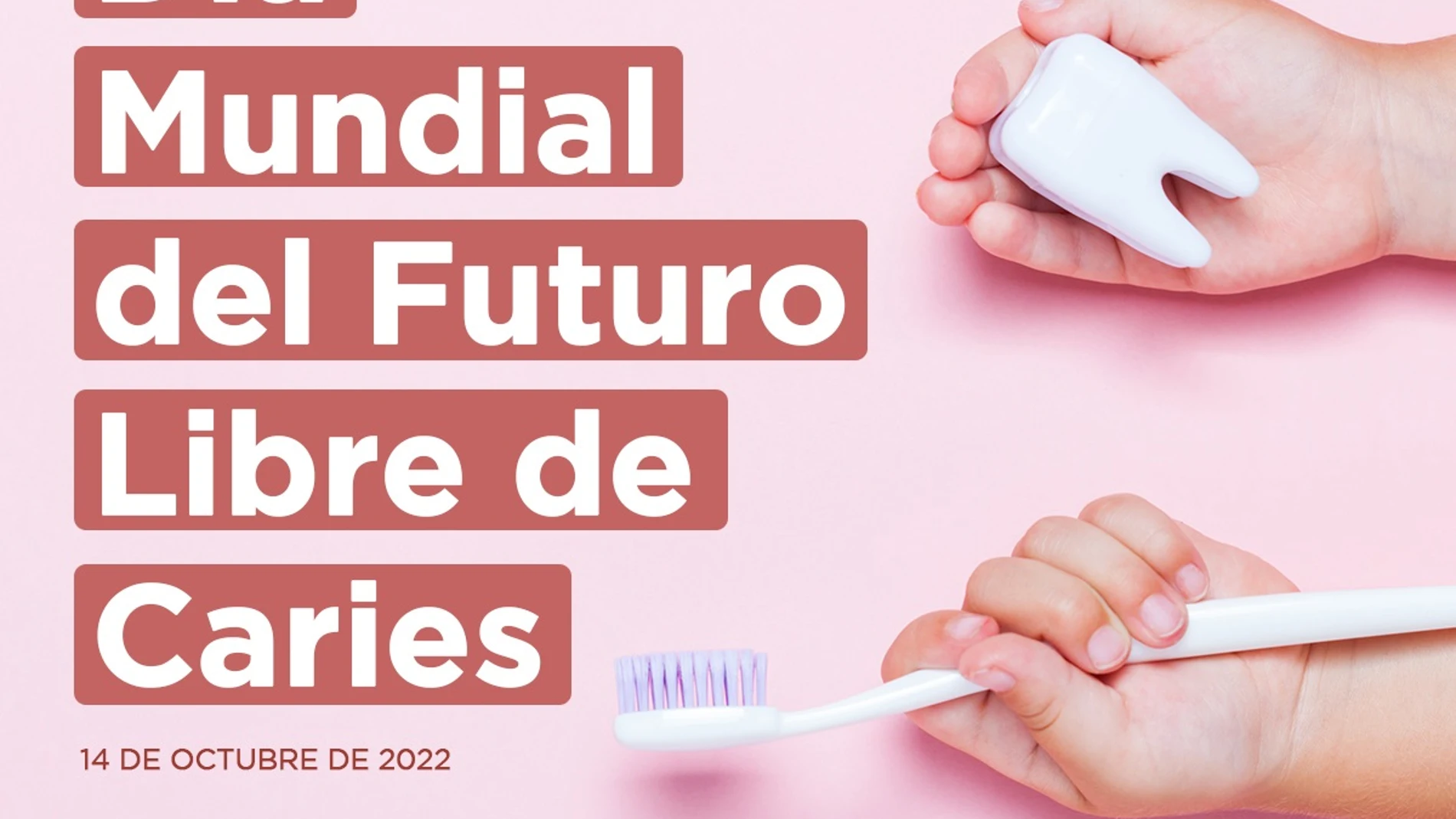 Cartel del Consejo General de Dentistas con motivo del día mundial por un Futuro Libre de Caries