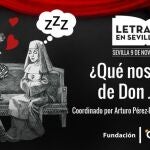 Cartel anunciador de la séptima edición de Letras en Sevilla, centrada en esta ocasión en la figura de Don Juan Tenorio