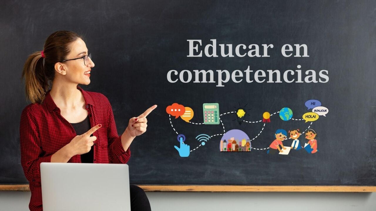 Educar En Competencias: El Modelo De Aprendizaje Para Mirar Al Futuro