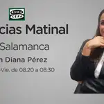 Noticias Salamanca Matinal Diana Pérez