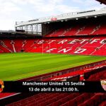 Manchester United - Sevilla de Europa League: horario y dónde ver en TV el partido