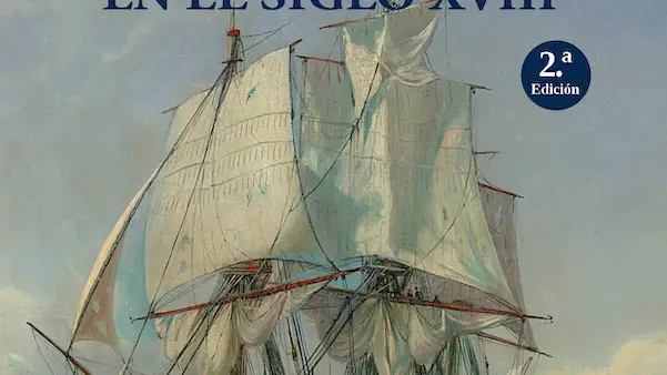 Portada de &quot;Historia de un triunfo. La Armada española en el siglo XVIII&quot;, de Rafael Torres Sánchez
