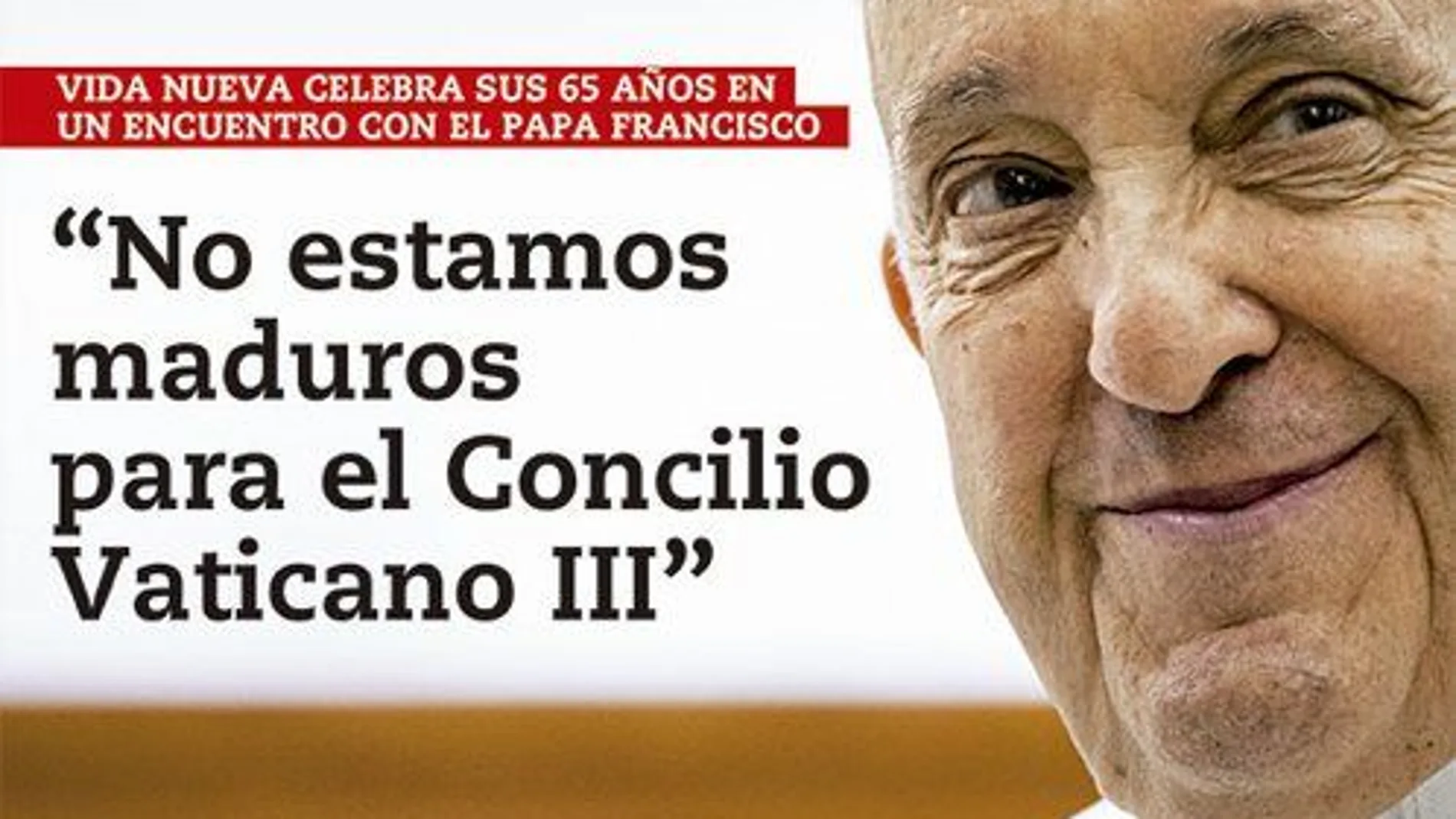 El Papa Francisco: “No estamos maduros para un Concilio Vaticano III”