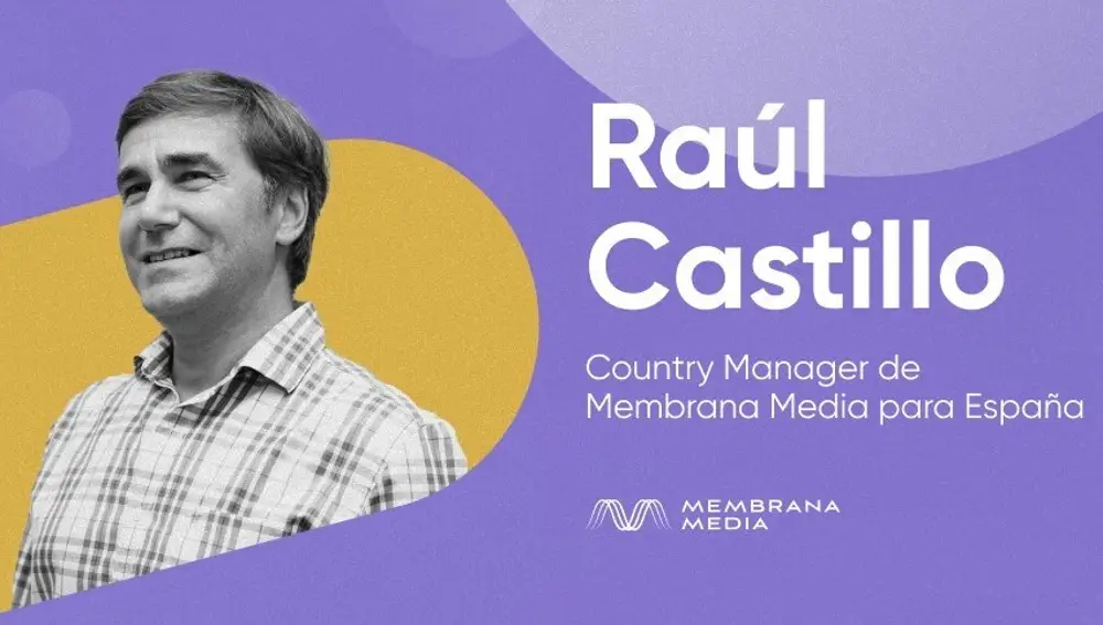 Raúl Castillo, Country Manager de Membrana Media para España.