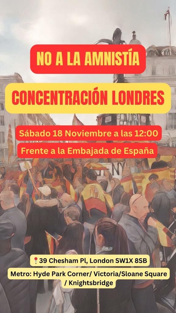 Cartel donde la comunidad española anuncia protestas en Londres contra la amnistía. 