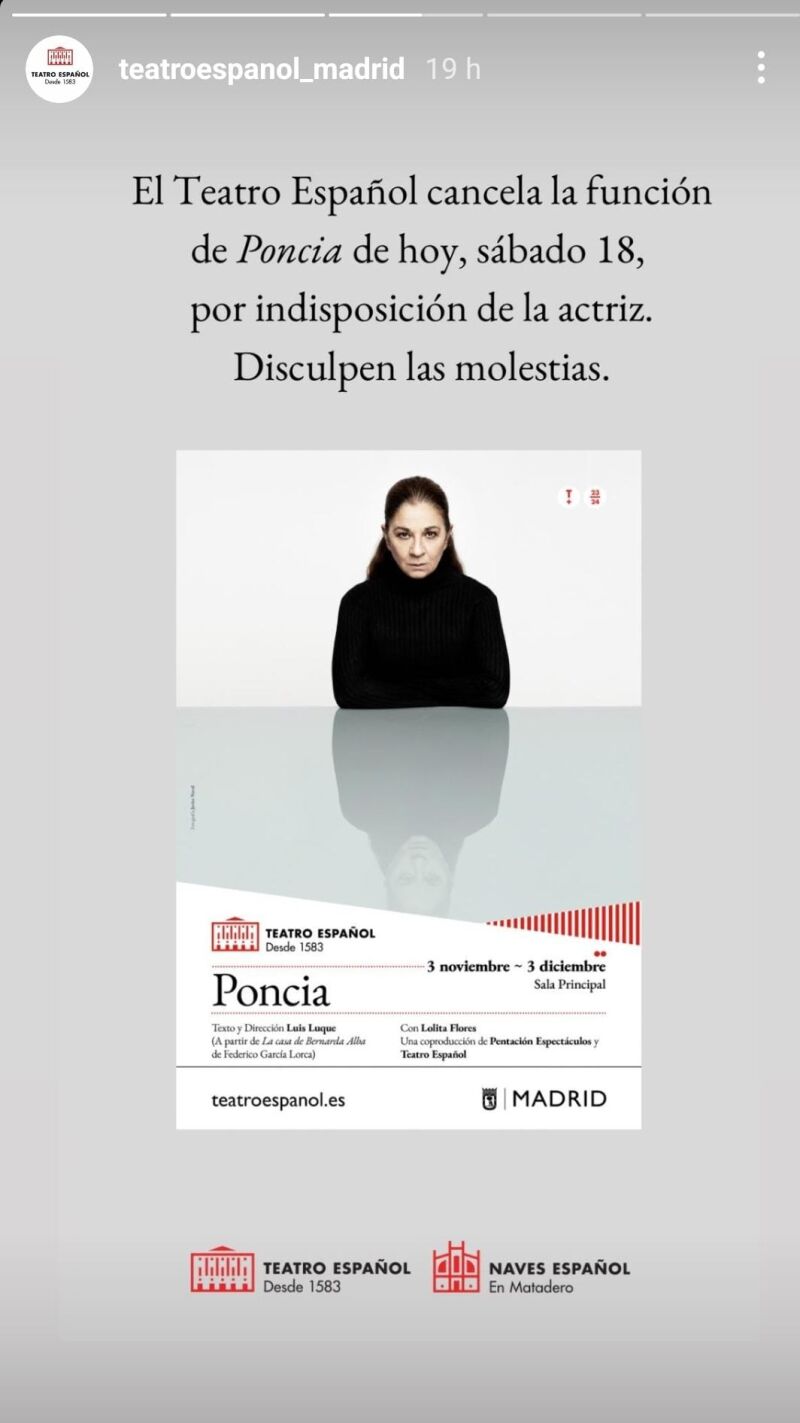 Desde el Teatro Español anuncian la indisposición de Lolita Flores para la obra 'Poncia' del pasado sábado.