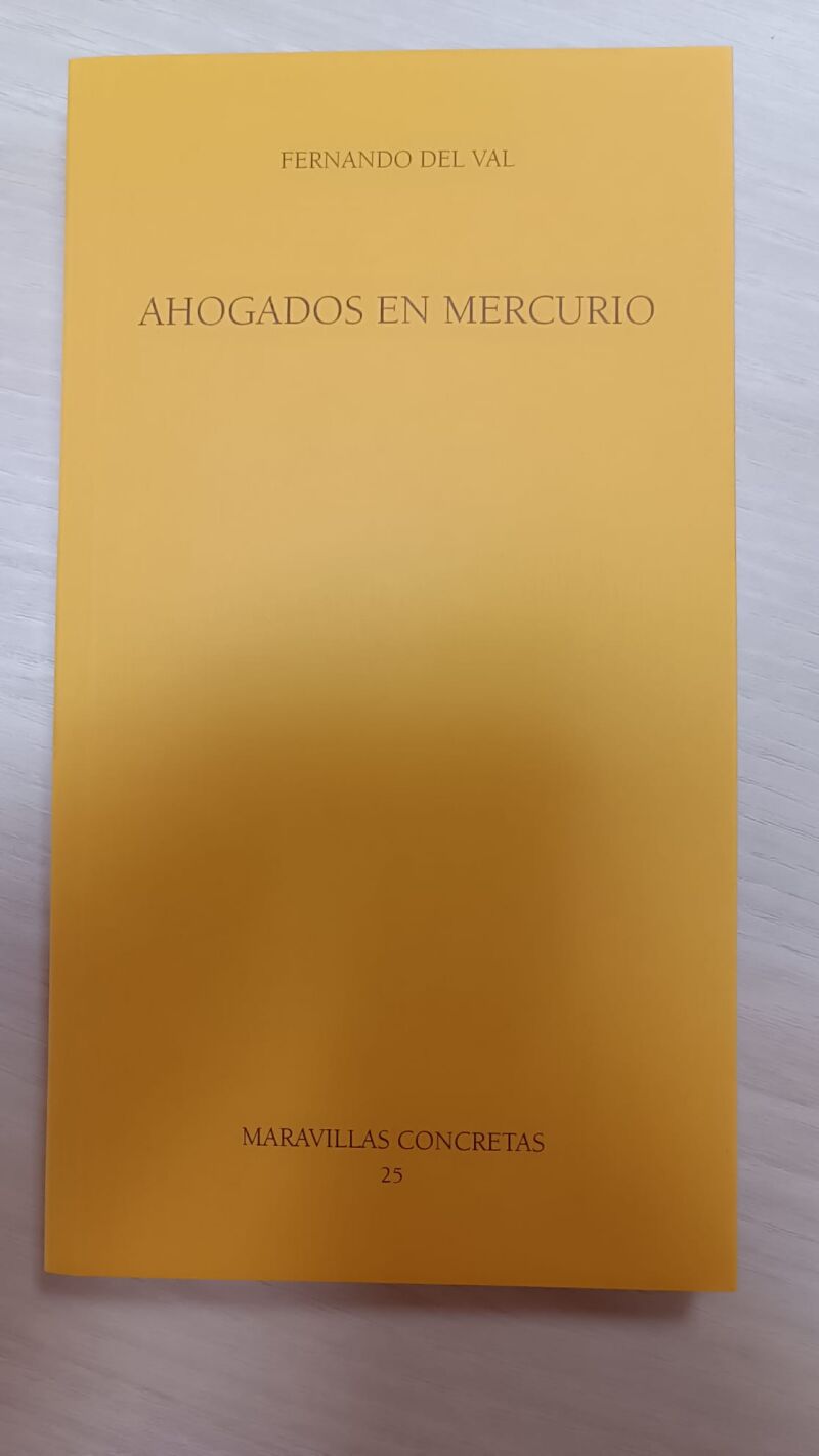 "Ahogados en Mercurio" de Fernando del Val