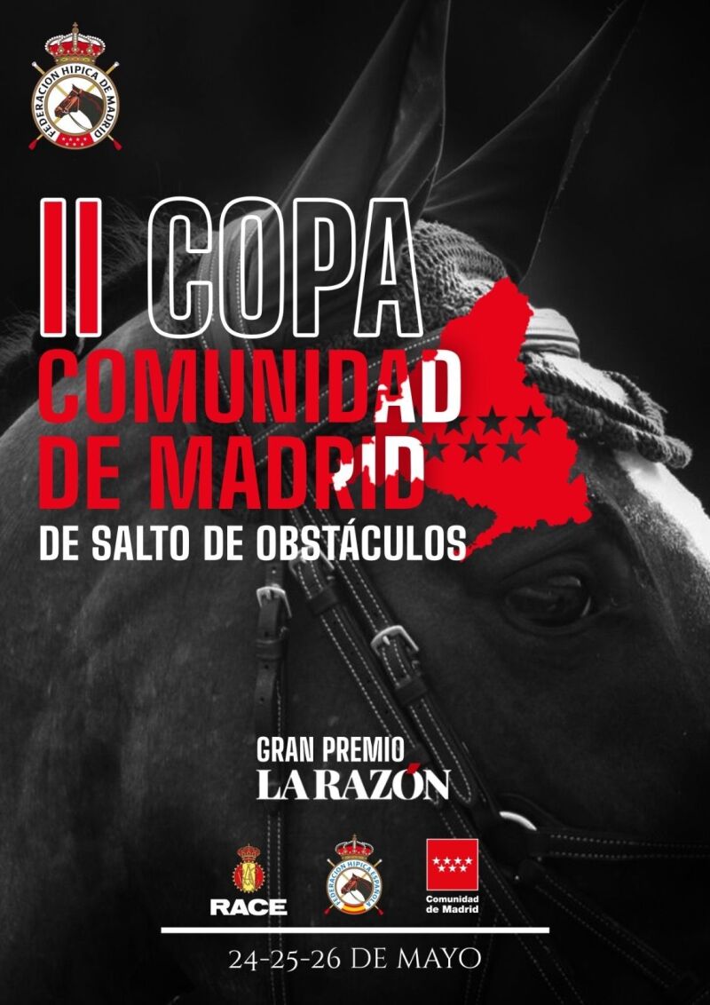 Cartel de la II Copa Comunidad de Madrid de salto de obstáculos Gran Premio La Razón