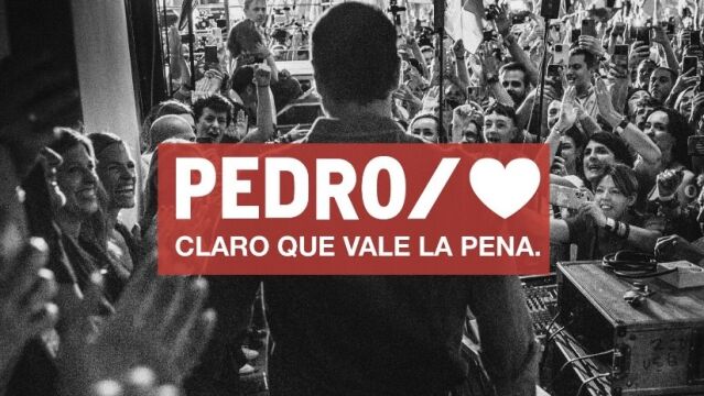 Imagen de la campaña socialista para animar a Pedro Sánchez a que continúe al frente del Gobierno.