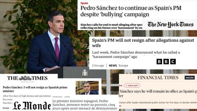 Sánchez y titulares de medios internacionales tras su anuncio de seguir al frente de Gobierno