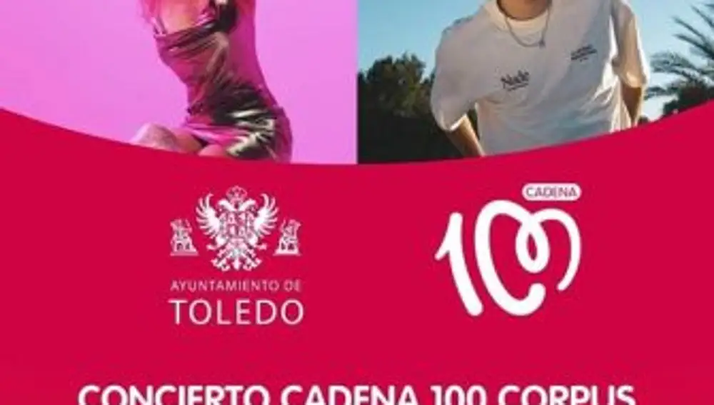 Cartel del concierto 'Cadena 100 Corpus' en Toledo