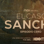 Cartel promocional de la serie documental "El Caso Sancho"