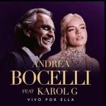 Karol G se une a Andrea Bocelli para reversionar el icónico tema 'Vivo por ella'