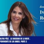 La mirada de Ivonne . Carlitos Páez . La sociedad de la nieve . Superviviente de los Andes 2 de 2