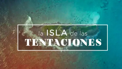 Cabecera del programa 'La isla de las tentaciones'