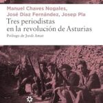 Tres libros para recordar lo sucedido en la Revolución de Asturias 90 años después