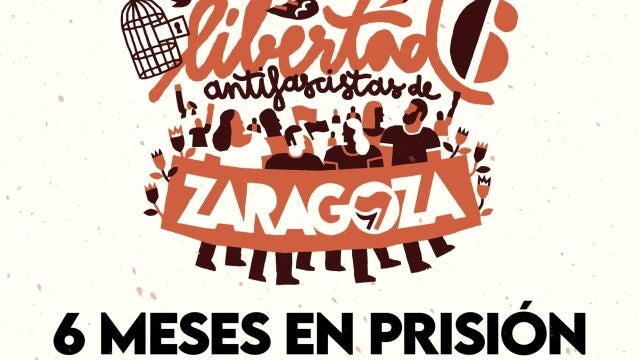 Zaragoza.- Una manifestación reclamará este sábado la libertad de 'los 6 de Zaragoza'