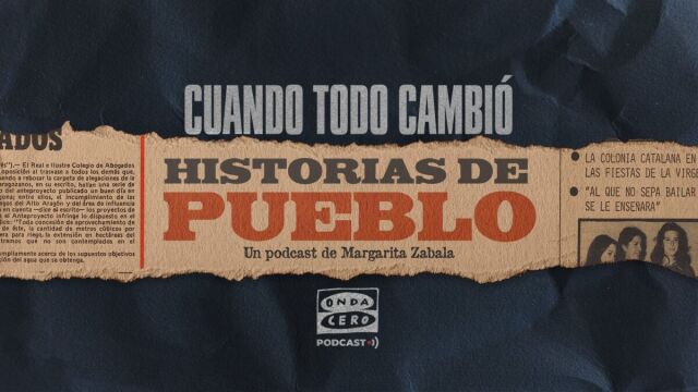 'Cuando todo cambió', el podcast del diario Pueblo