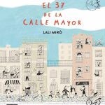 CATALUNYA.-Lali Miró gana el Premio Destino Infantil-Apel·les Mestres con 'El 37 de la Calle Mayor'
