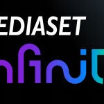 Mediaset apuesta por una transformación de su plataforma: Llega Mediaset Infinity