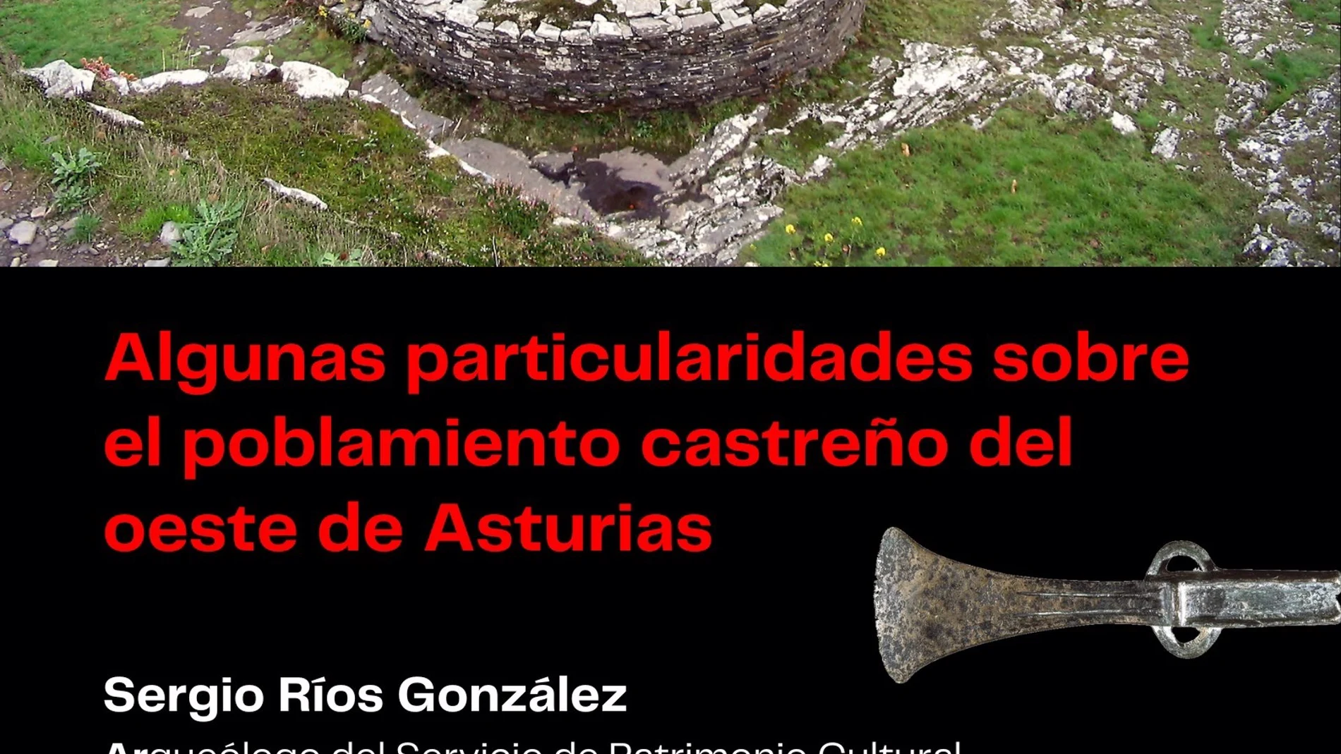 CANTABRIA.-La Sociedad Prehistórica de Cantabria ofrece este jueves una conferencia sobre los castros del occidente de Asturias