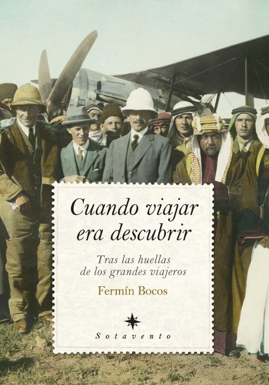 Portada del libro &quot;Cuando viajar era descubrir&quot;