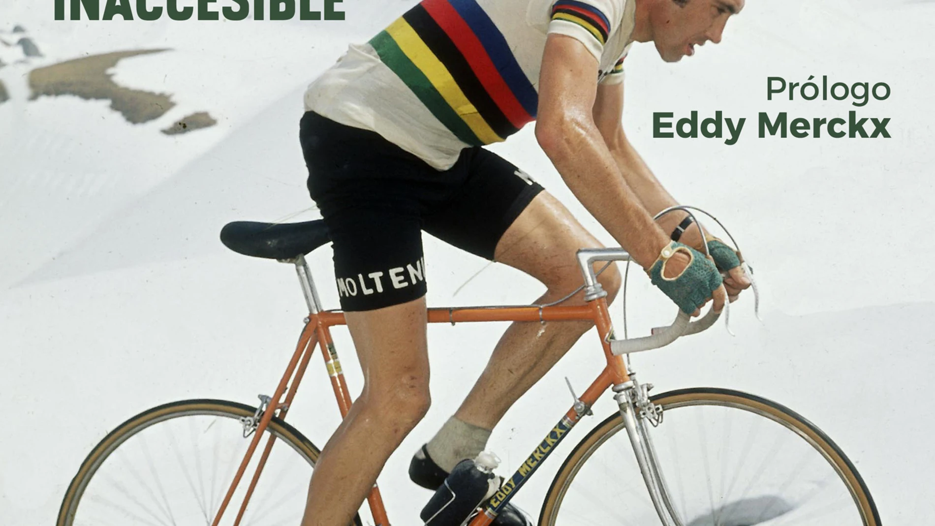 'Merckx, inaccesible', la biografía del mejor ciclista de la historia ya está a la venta. REMITIDA / HANDOUT por LIBROS DE RUTA Fotografía remitida a medios de comunicación exclusivamente para ilustrar la noticia a la que hace referencia la imagen, y citando la procedencia de la imagen en la firma 16/06/2025